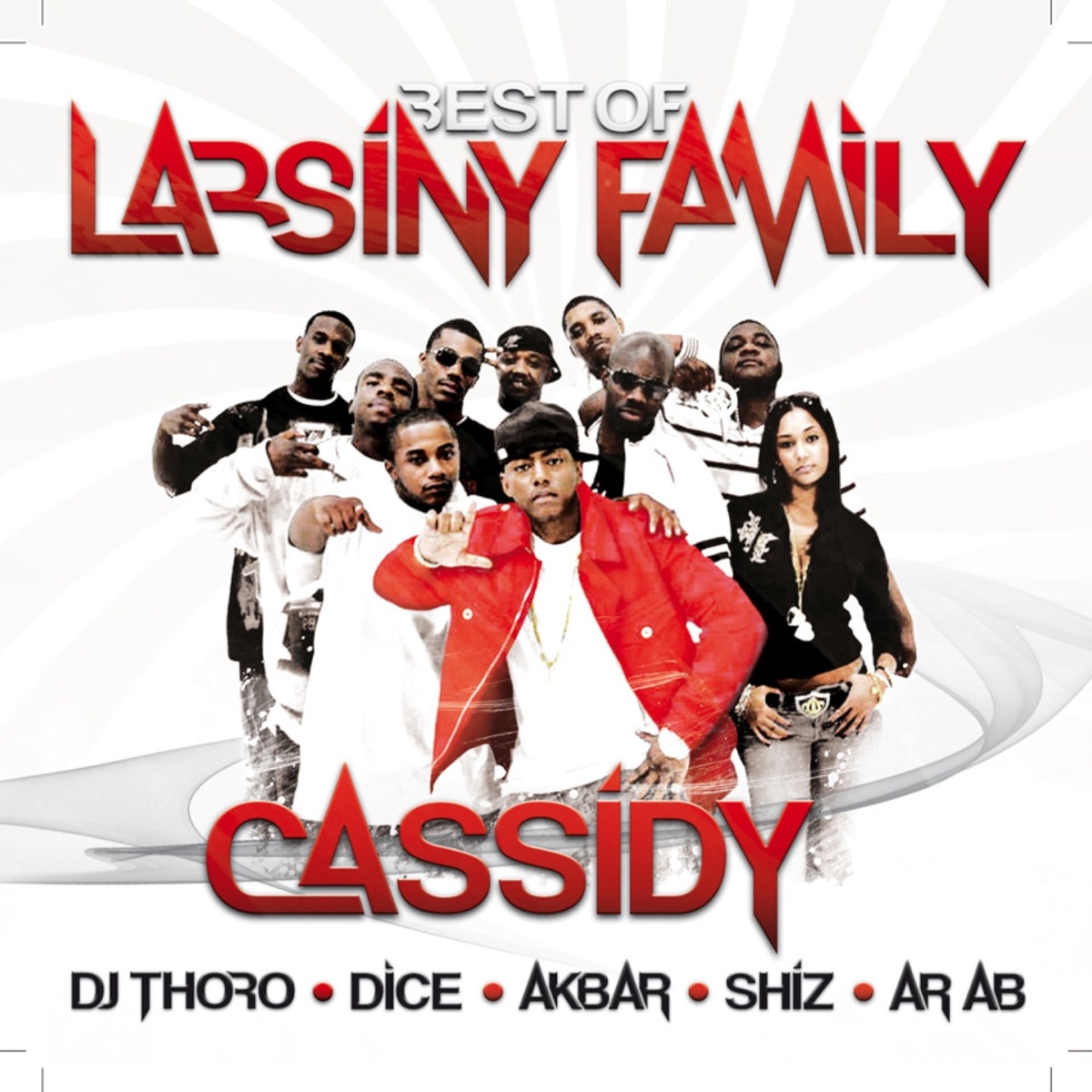 Best of Larsiny Family by Cassidy, DJ Thoro & Akbar album cover