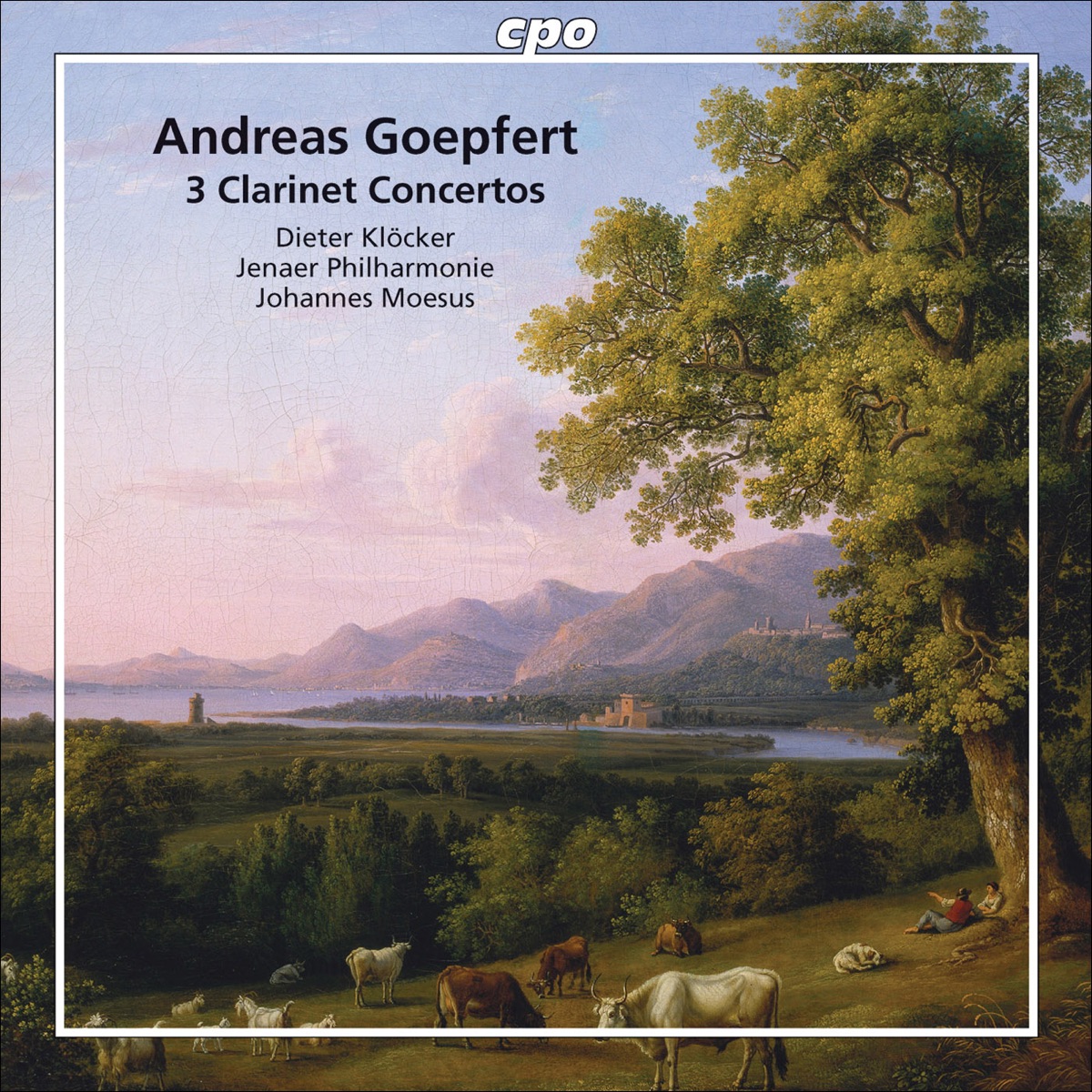 Goepfert: Clarinet Concertos, Opp. 14, 20 & 35 by Dieter Klöcker, Johannes Moesus & Jena Philharmonic Orchestra album cover