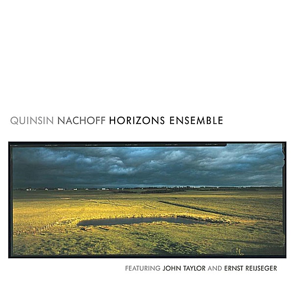 Horizons Ensemble by Quinsin Nachoff album cover
