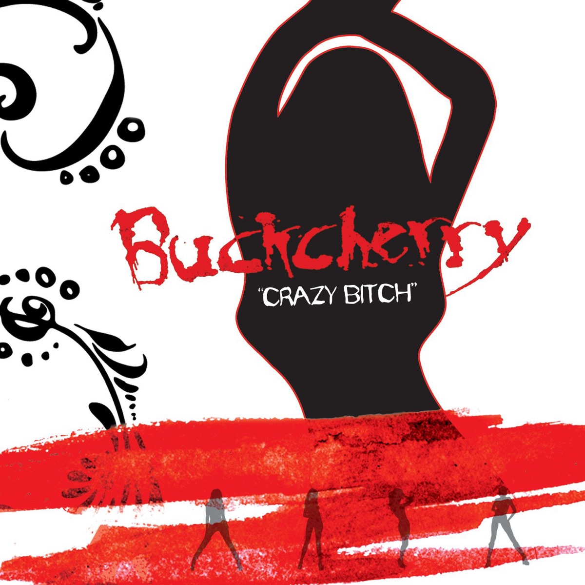 Crazy Bitch - Single by Buckcherry album cover