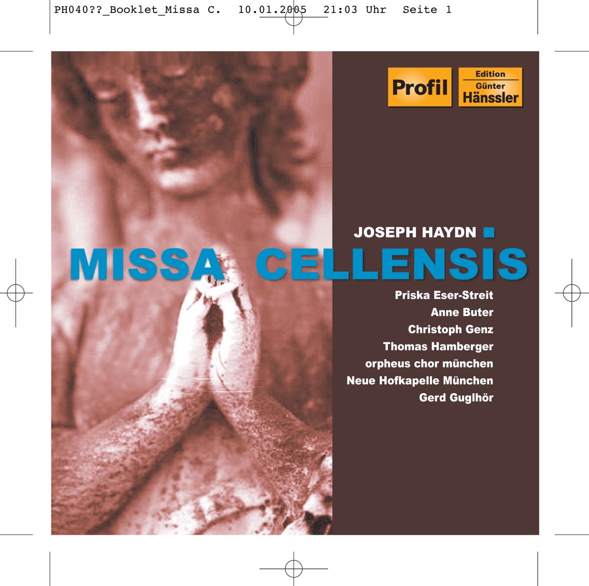 Haydn: Mass No. 3 In C Major, "Missa Cellensis" by Thomas Hamberger, Priska Eser-Streit, Anne Buter, Gerd Guglhör, Munich Orpheus Choir, Munich Neue Hofkapelle & Christoph Genz album cover