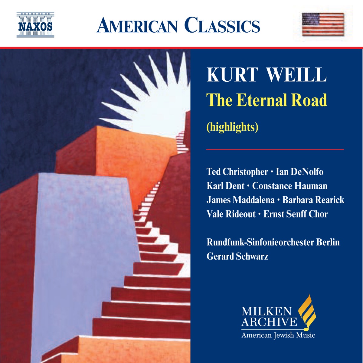 Weill: Eternal Road (The) (Highlights) by Ian DeNolfo, Ted Christopher, Vale Rideout, Karl Dent, Hanna Wollschlager, James Maddalena, Constance Hauman, Barbara Rearick, Gerard Schwarz, Sigurd Brauns, Ernst Senff Chor, Berlin Radio Children's Choir, Rundfunk-Sinfonieorchester Berlin & Manfred Roost album cover