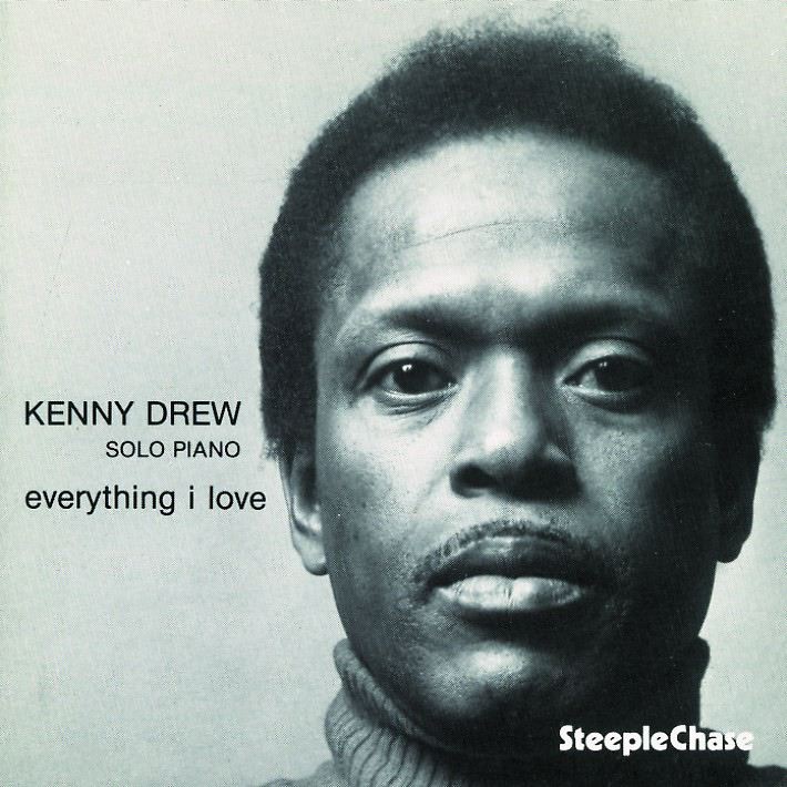 Everything I Love by Kenny Drew album cover