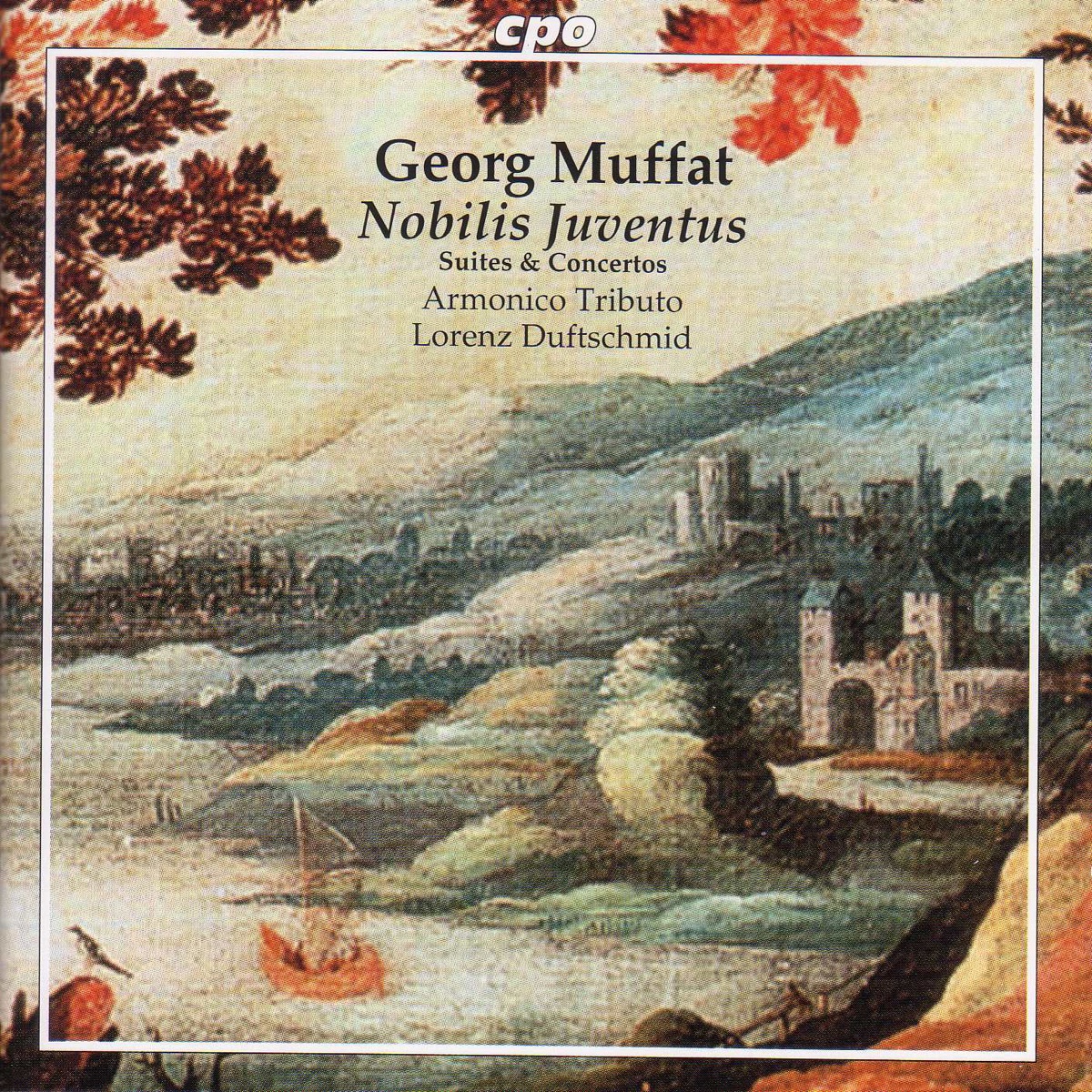 Muffat: Suites and Concertos by Armonico Tributo Austria & Lorenz Duftschmid album cover