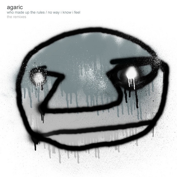 Who Made Up the Rules (Josh Wink Remix) / No Way I Know I Feel (Axel Boman Remix) - Single by Agaric album cover
