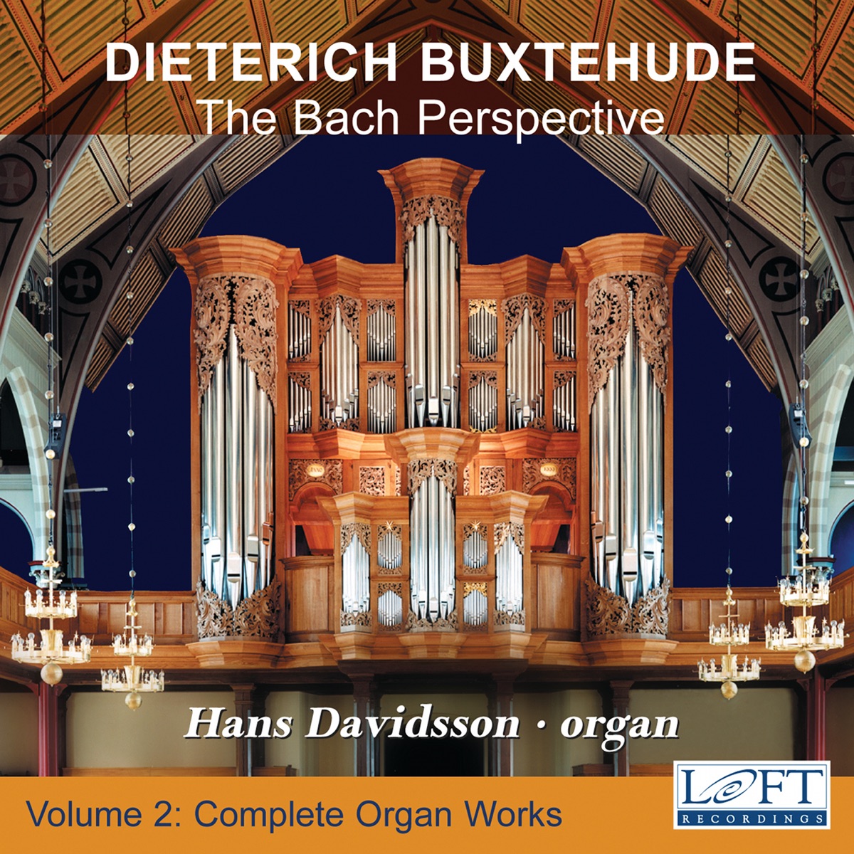 Buxtehude: Complete Organ Works, Vol. 2 by Hans Davidsson album cover