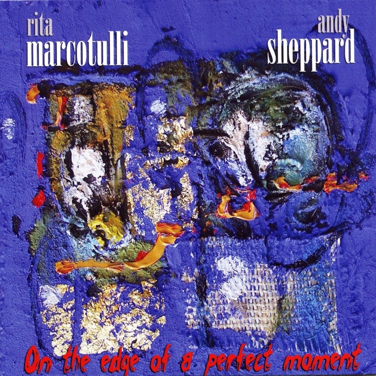 On the Edge of a Perfect Moment by Rita Marcotulli & Andy Sheppard album cover