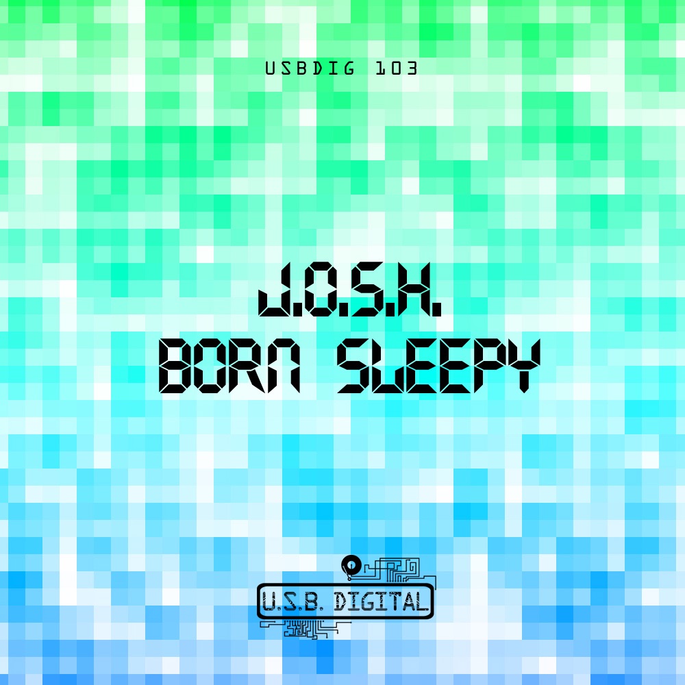 Born Sleepy by Josh album cover