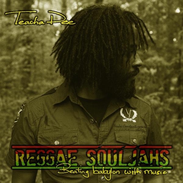 Reggae Souljahs: Beating Babylon With Music by Teacha Dee album cover