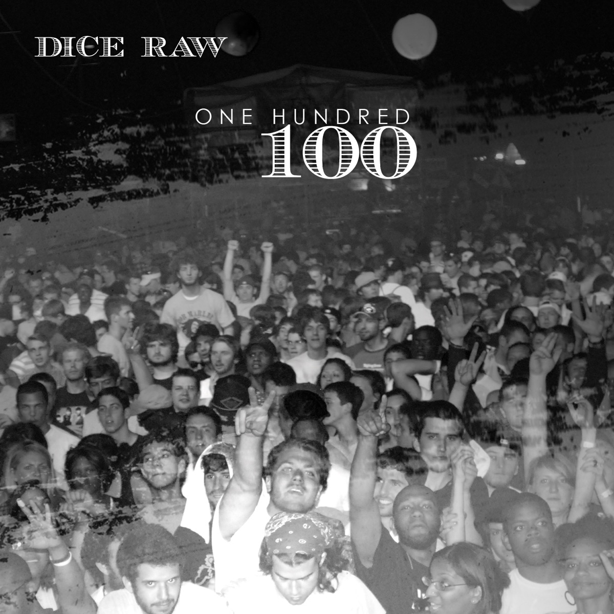 100 - Single by Dice Raw album cover