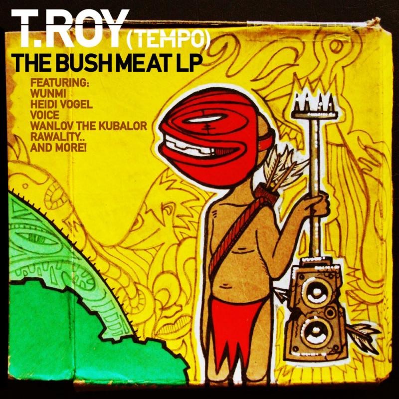 Bush Meat by T-Roy album cover