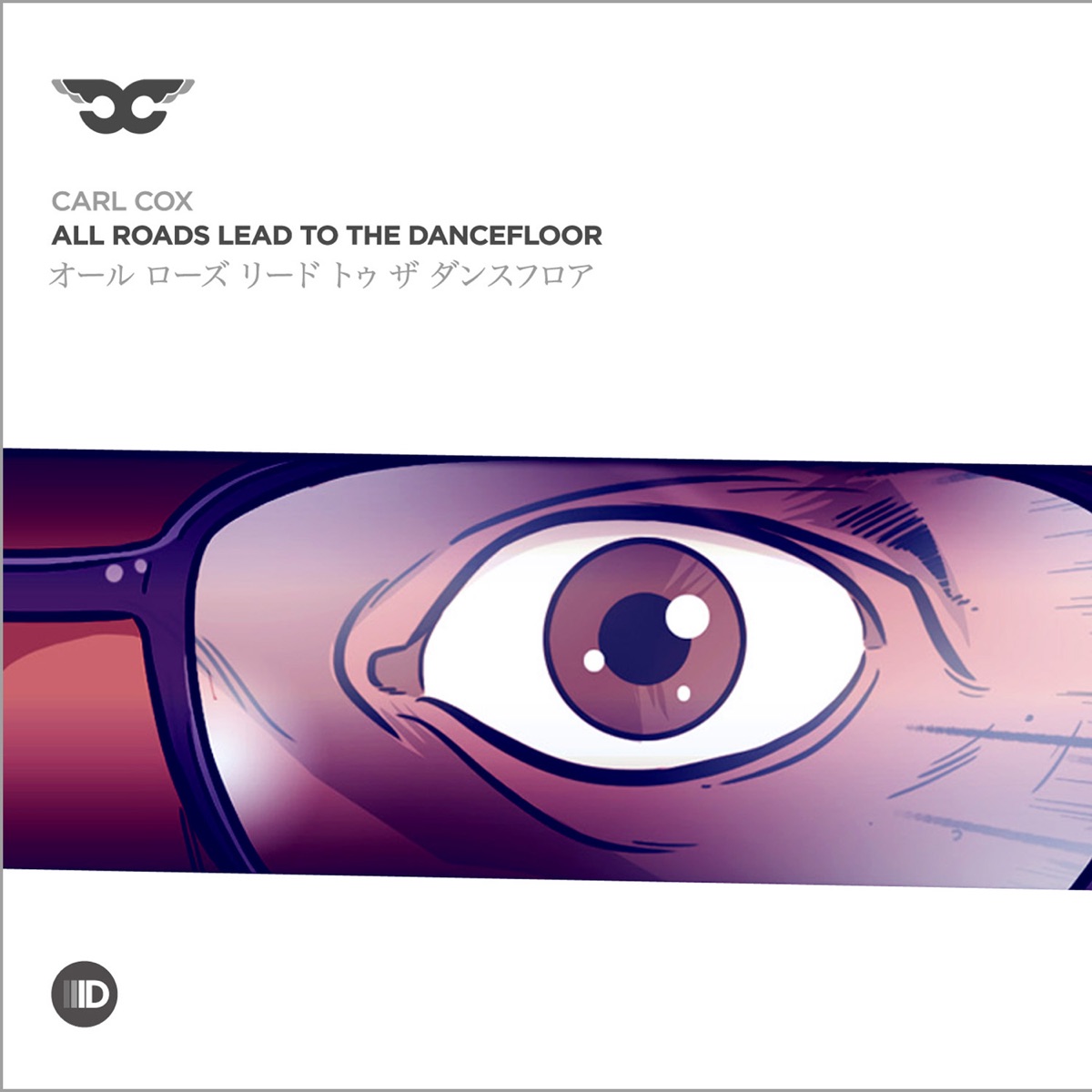 All Roads Lead to the Dancefloor by Carl Cox album cover