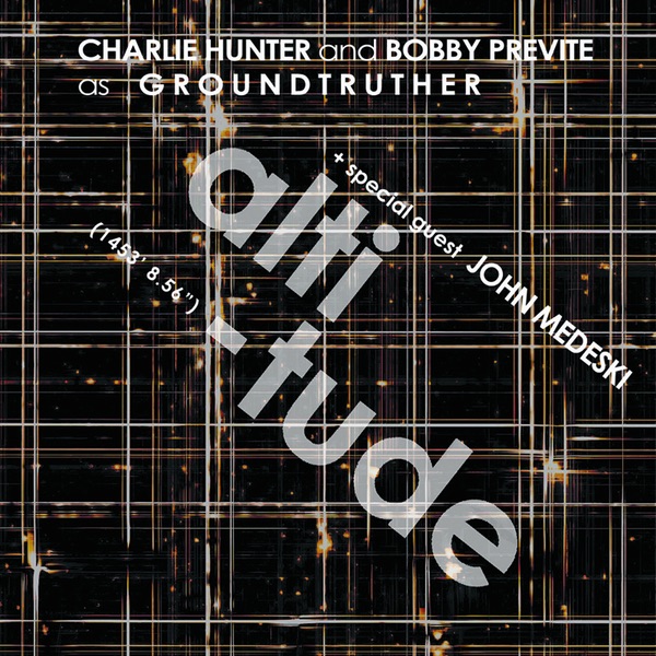 Altitude (With John Medeski) by Charlie Hunter & Bobby Previte album cover