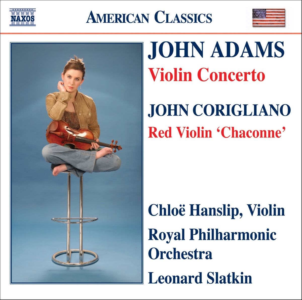 John Adams: Violin Concerto - Corigliano: Chaconne from the Red Violin by Chloë Hanslip, Leonard Slatkin & Royal Philharmonic Orchestra album cover