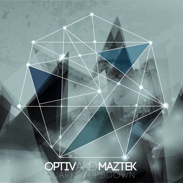 Quarks / Up&Down - Single by Optiv & Maztek album cover