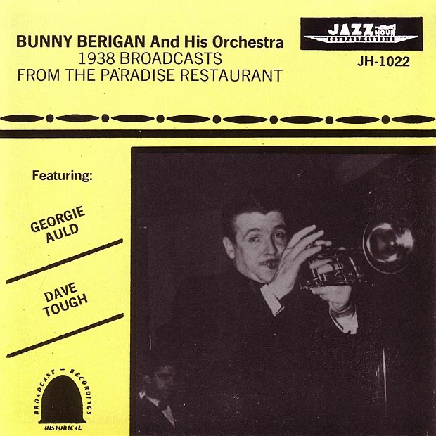 1938 Broadcasts from the Paradise Restaurant (Live) by Bunny Berigan and His Orchestra album cover