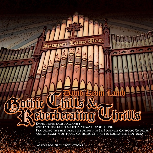 Gothic Chills & Reverberating Thrills by David K Lamb & Scott Stewart album cover