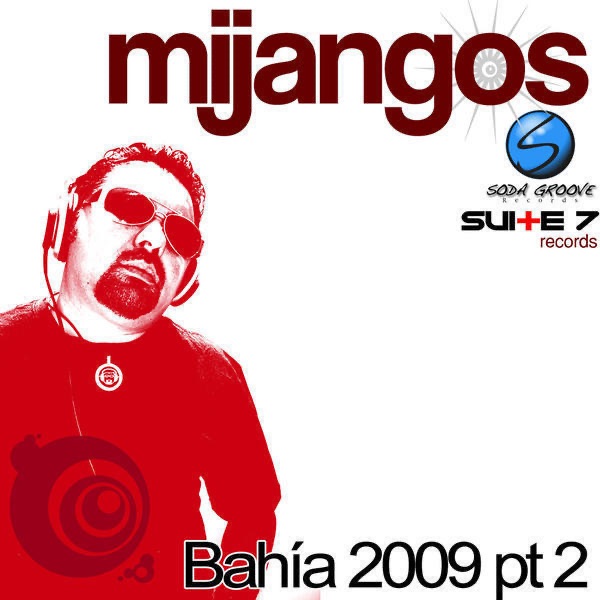 Bahia 2009 Pt 2 - EP by Mijangos album cover