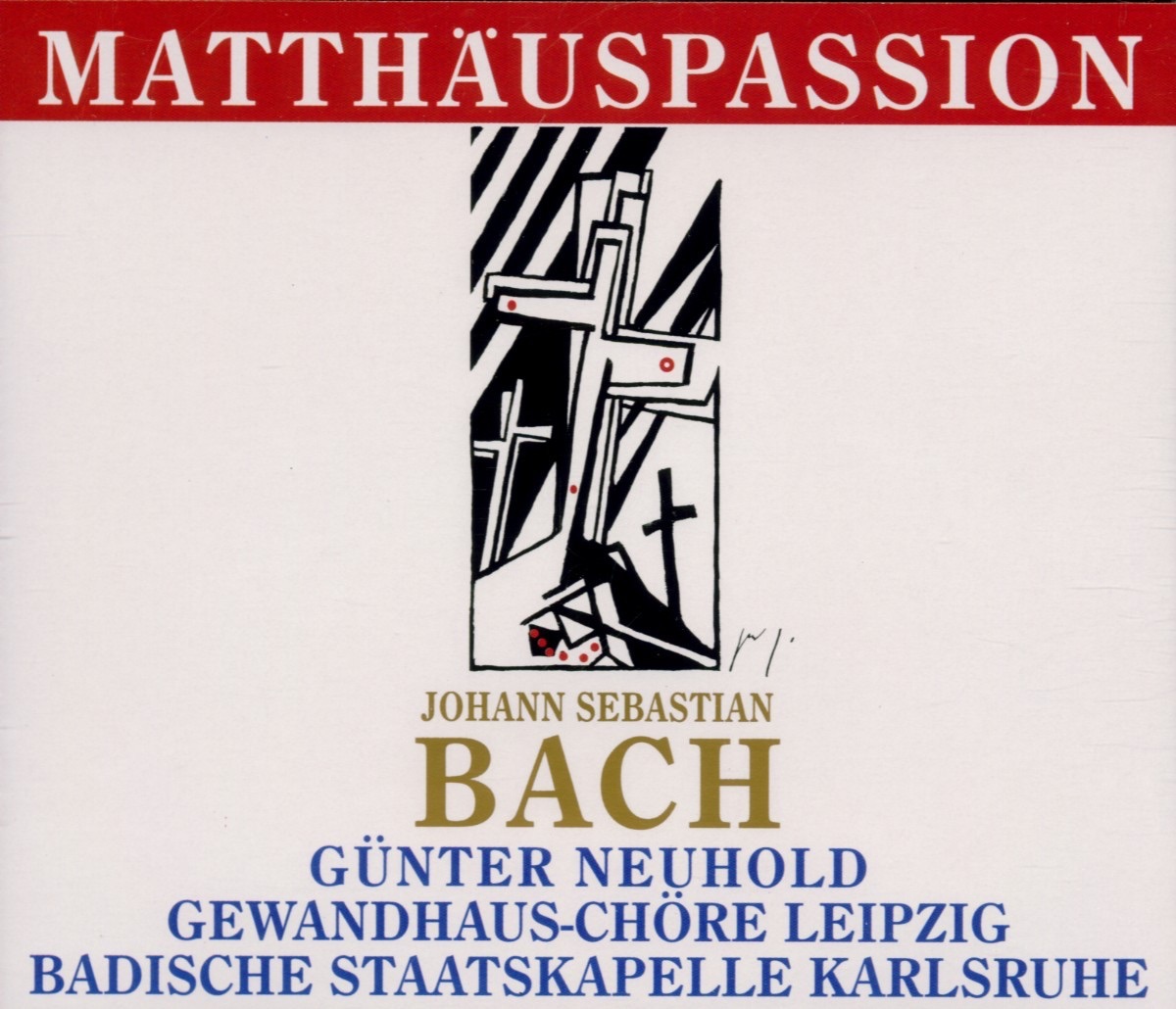 Johann Sebastian Bach: Matthaeus-Passion by Gewandhauschor Leipzig, Badische Staatskapelle, Michael Nowak & Thomas Mohr album cover