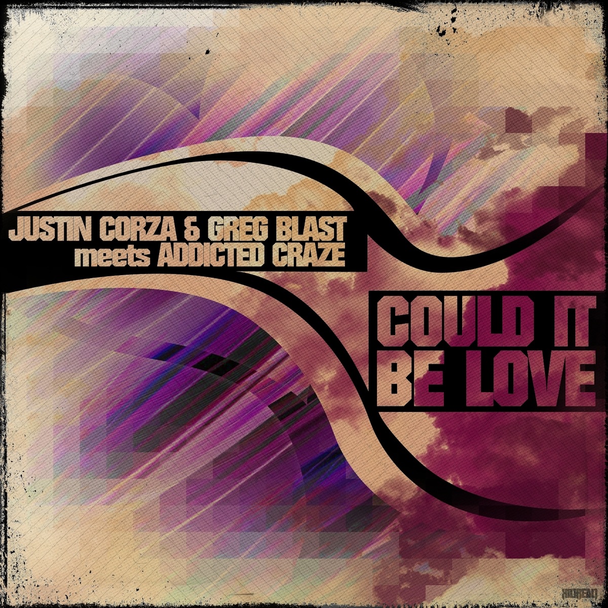 Could It Be Love by Justin Corza, Greg Blast & Addicted Craze album cover