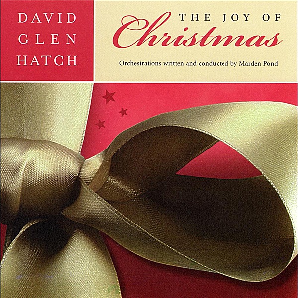 The Joy of Christmas by David Glen Hatch & Marden Pond album cover