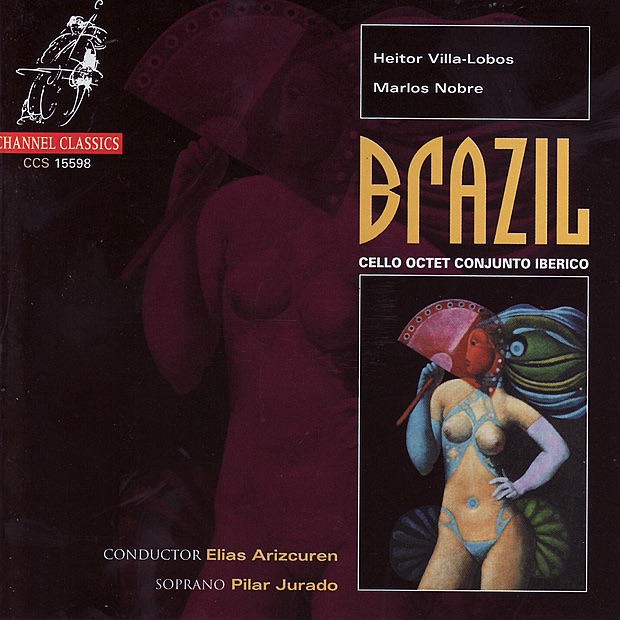 Brazil by Cello Octet Conjunto Ibérico, Elias Arizcuren & Pilar Jurado album cover