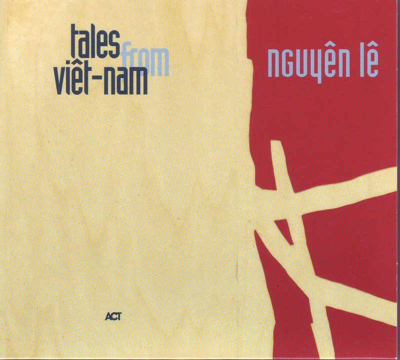 Tales from Viêt-nam by Nguyên Lê album cover