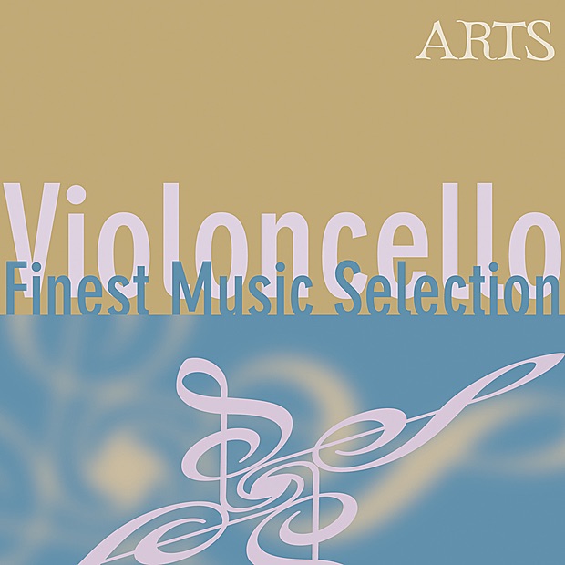Finest Music Selection: Cello by Wen-Sinn Yang, Mauro Valli, Arturo Bonucci, Ottavio Dantone, Georg Egger & Grzegorz Nowak album cover