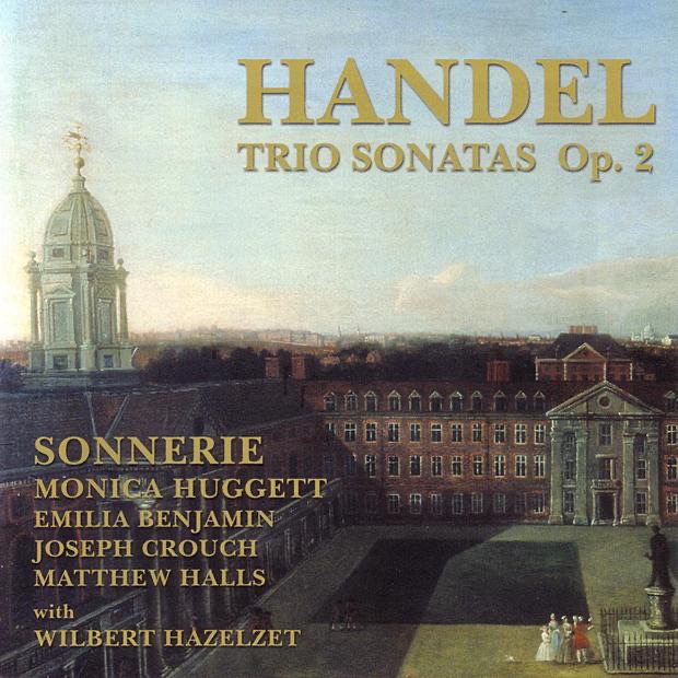 Handel: Trio Sonatas Op. 2 by Monica Huggett & Sonnerie album cover