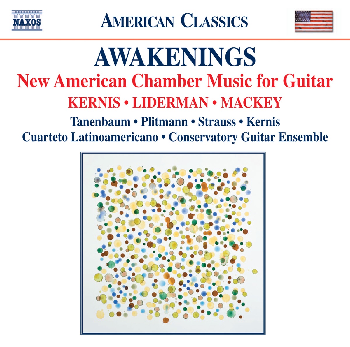 Awakenings: New American Chamber Music for Guitar by David Tanenbaum, Hila Plitmann, Axel Strauss, Aaron Jay Kernis, Cuarteto Latinoamericano & San Francisco Conservatory Guitar Ensemble album cover