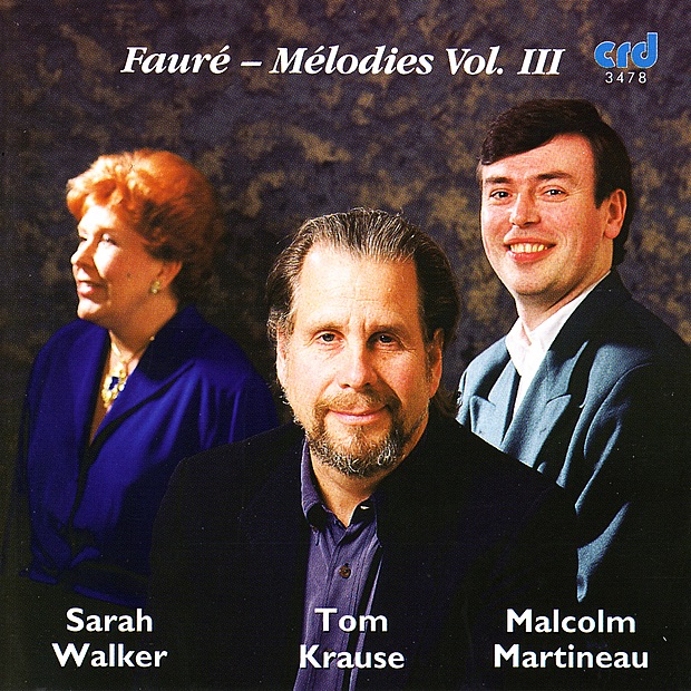 Fauré: Melodies, Vol. 3 by Malcolm Martineau, Sarah Walker & Tom Krause album cover