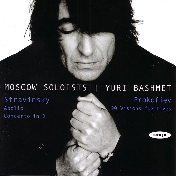 Stravinsky: Apollo, Concerto for Strings - Prokofiev: 20 Visions Fugitives by Moscow Soloists & Yuri Bashmet album cover