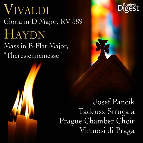 Vivaldi: Gloria in D Major, RV 589 - Haydn: Mass in B-Flat Major, "Theresiennemesse" by Josef Pancik, Tadeusz Strugala, The Prague Chamber Choir & Virtuosi Di Praga album cover