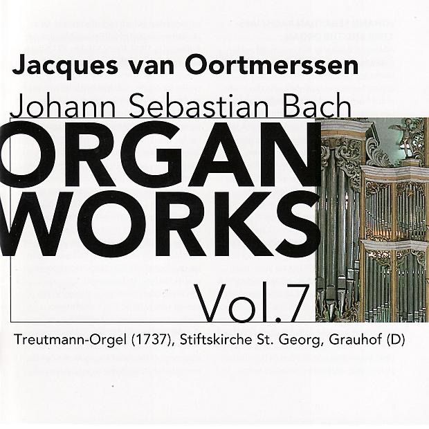 Bach: Organ Works Vol. 7 by Jacques van Oortmerssen album cover