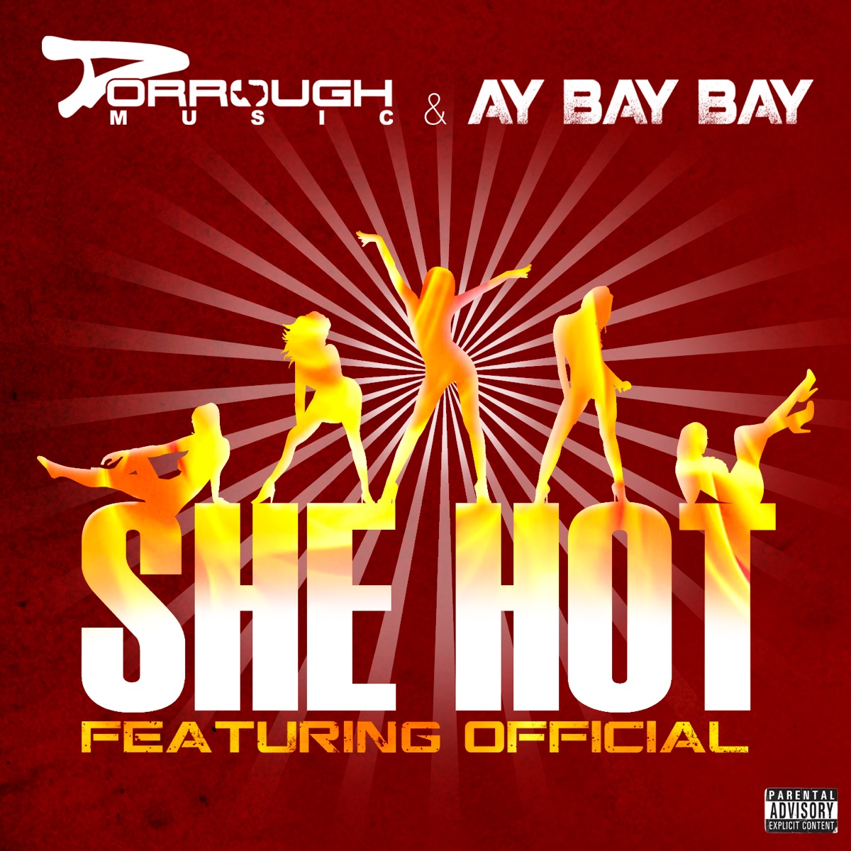 She Hot (feat. Official) - Single by Dorrough Music & AY Bay Bay album cover