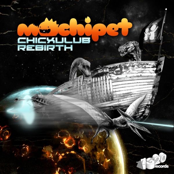 Mochipet's Chicxulub Rebirth by Mochipet album cover