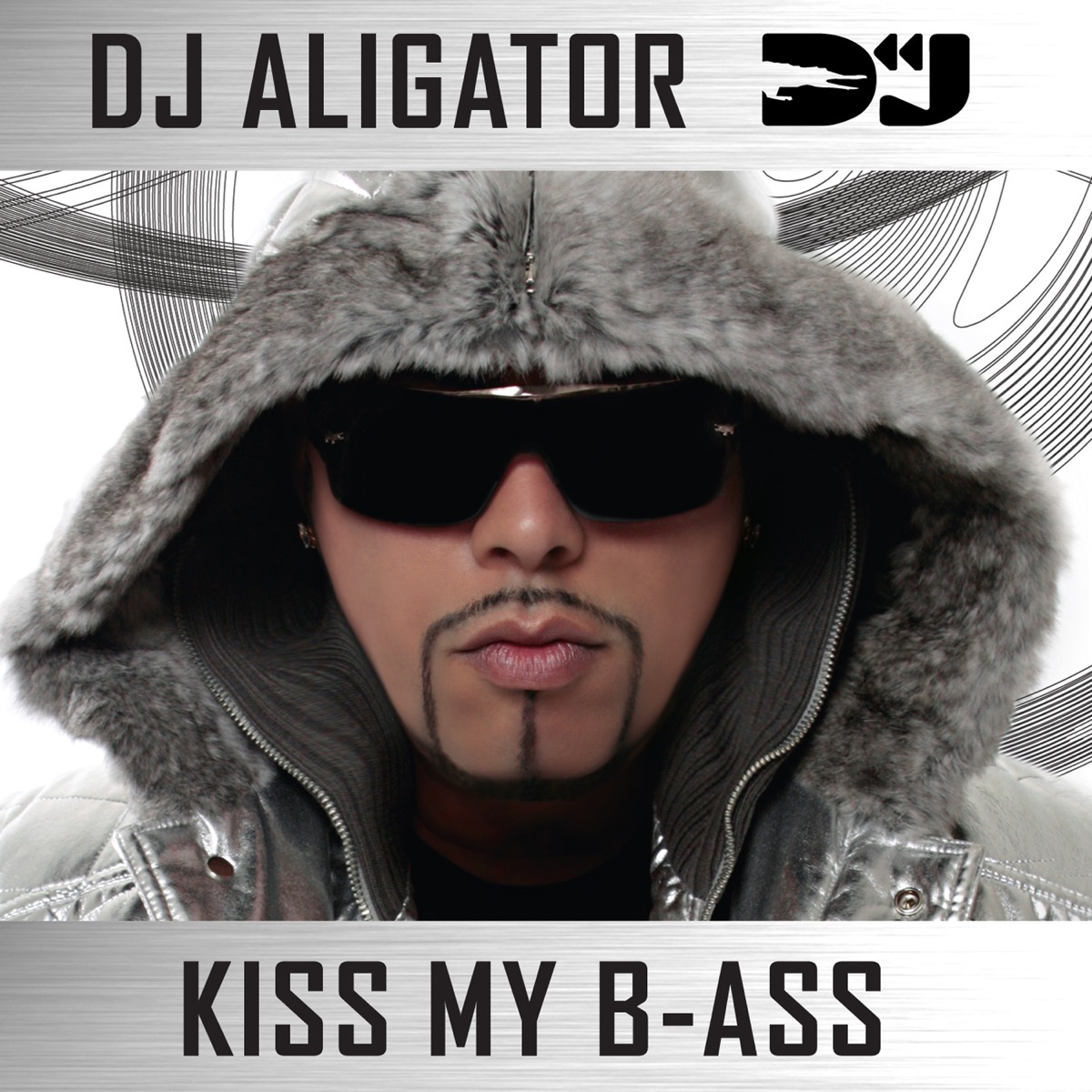 Kiss My B-Ass by DJ Aligator album cover