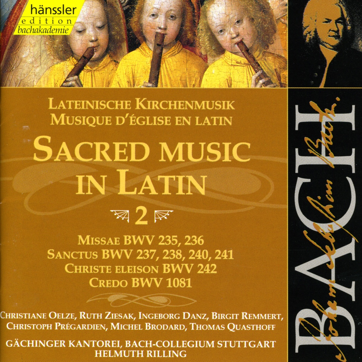Bach, J.S.: Sacred Music In Latin 2 by Christoph Prégardien, Thomas Quasthoff, Ingeborg Danz, Gächinger Kantorei Stuttgart, Helmuth Rilling, Stuttgart Bach Collegium, Ruth Ziesak, Michel Brodard, Christiane Oelze & Birgit Remmert album cover