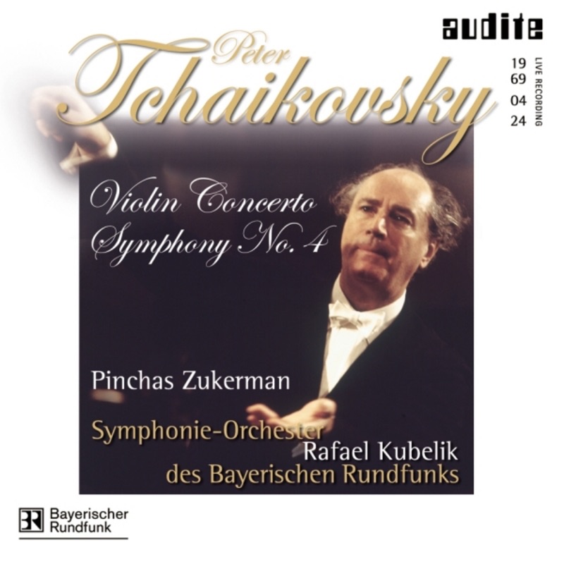 Tchaikovsky: Violin Concerto, Symphony No. 4 by Pinchas Zukerman, Rafael Kubelik & Bavarian Radio Symphony Orchestra album cover