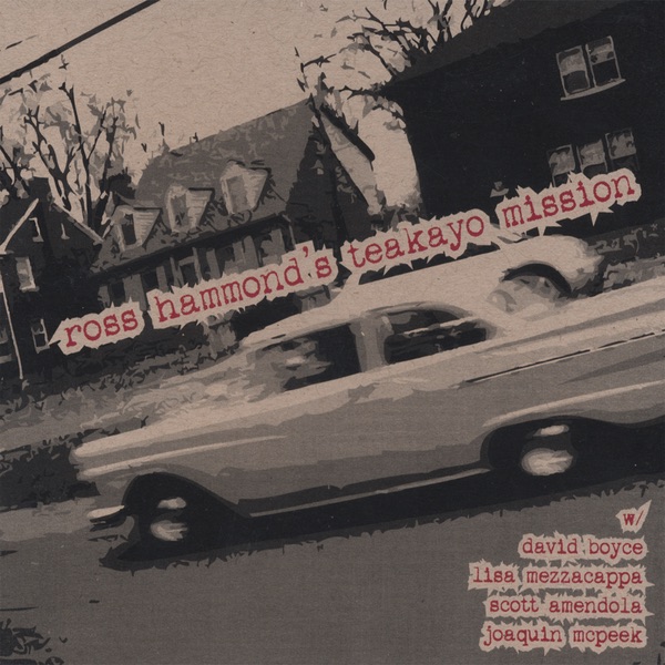 Ross Hammond's Teakayo Mission by Ross Hammond album cover