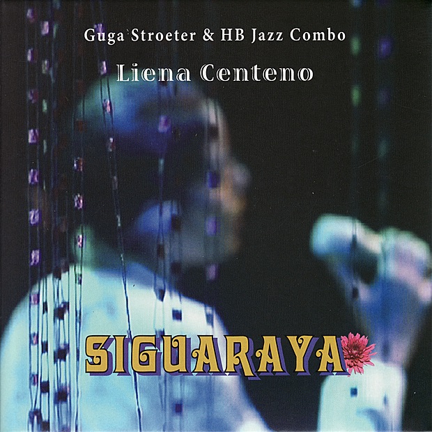 Siguaraya by Liena Centeno album cover