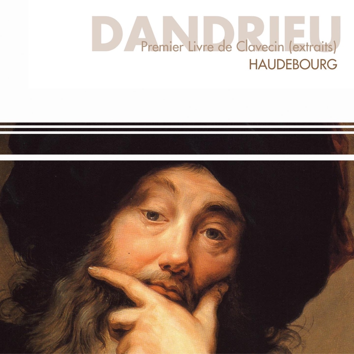 Dandrieu : 1er livre de clavecin by Brigitte Haudebourg album cover
