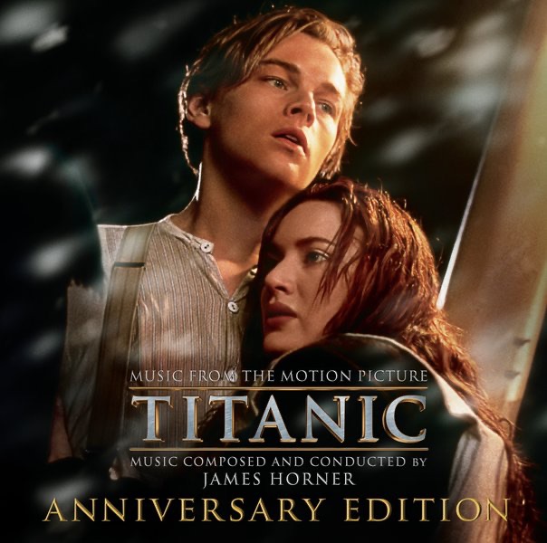 Titanic (Music from the Motion Picture) [Anniversary Edition] by James Horner album cover