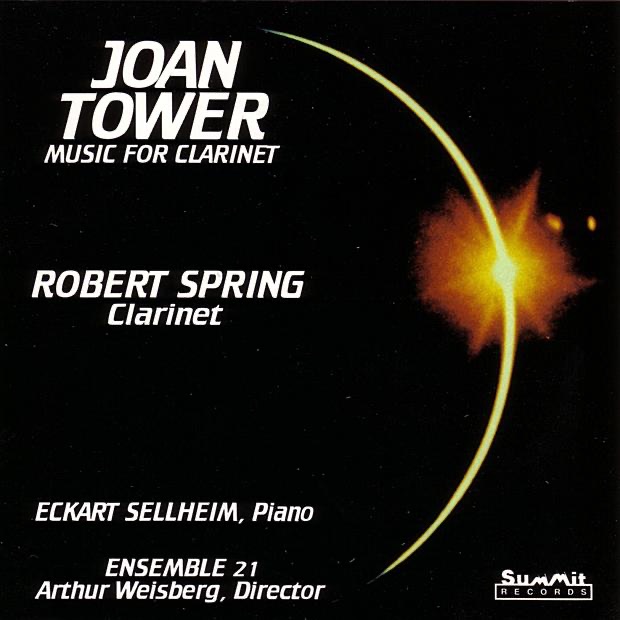 Clarinet Music Of Joan Tower by Ensemble 21 & Robert Spring album cover