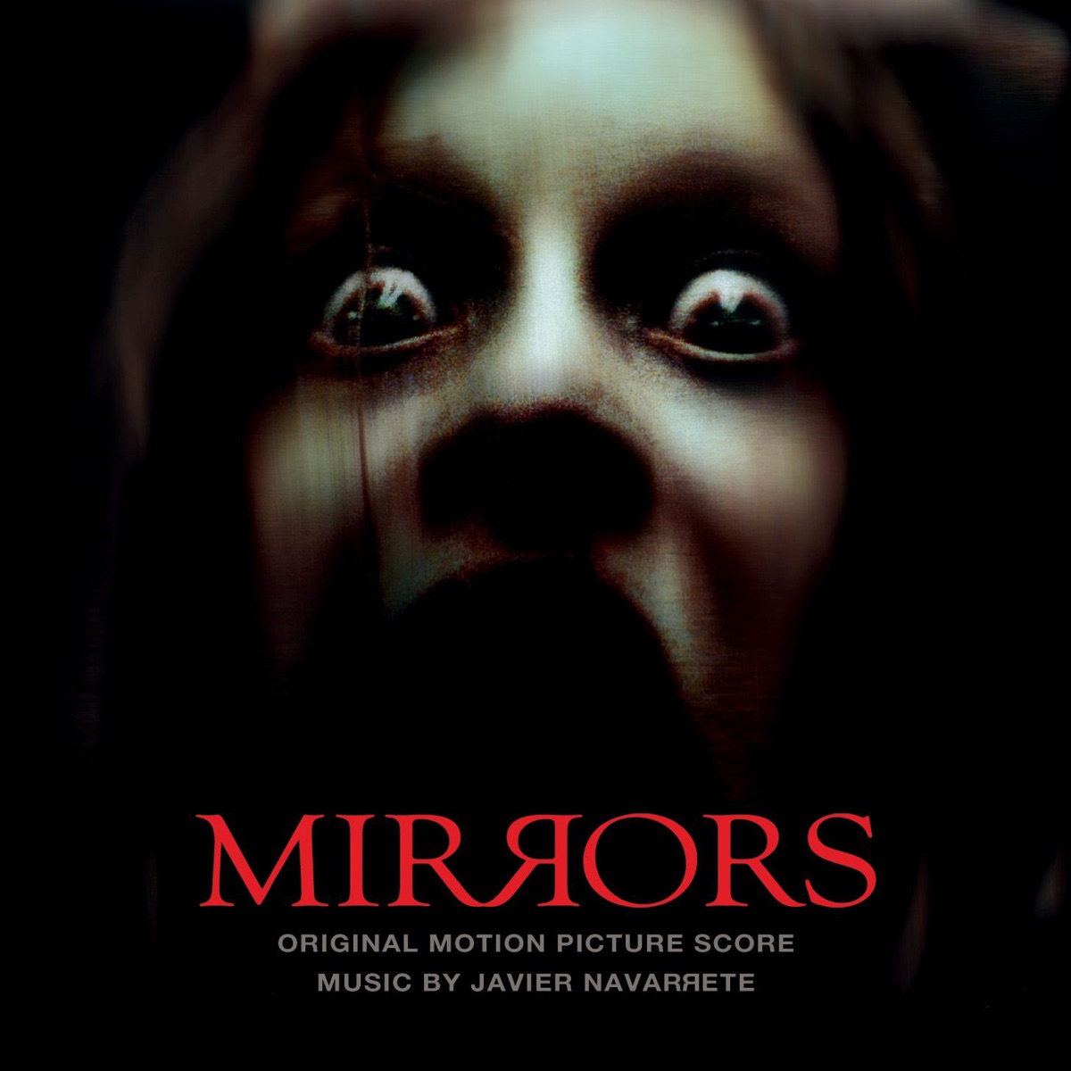 Mirrors (Original Motion Picture Score) by Javier Navarrete album cover