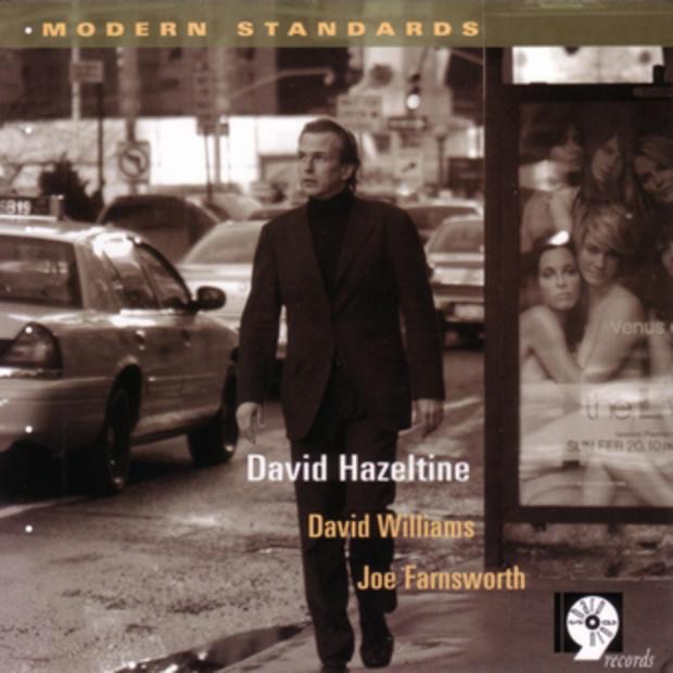 Modern Standards by David Hazeltine, David Williams & Joe Farnsworth album cover