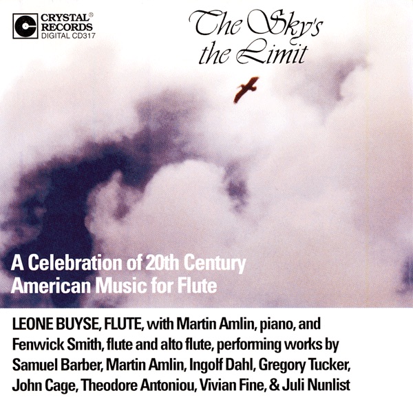 The Sky's the Limit - A Celebration of 20th Century American Music for Flute by Leone Buyse, Martin Amlin & Fenwick Smith album cover