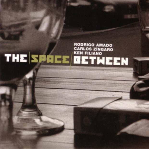 The Space Between by Carlos Zingaro, Ken Filiano & Rodrigo Amado album cover