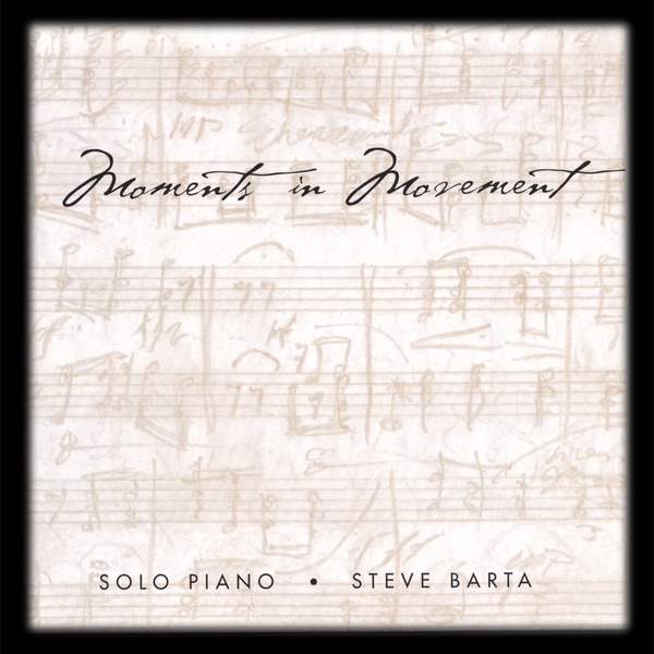 Moments In Movement by Steve Barta album cover