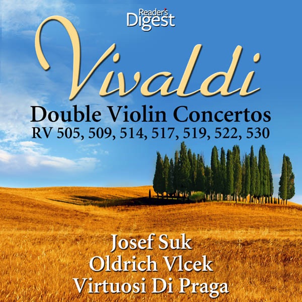 Vivaldi: Double Violin Concertos, RV 505, 509, 514, 517, 519, 522, 530 by Josef Suk, Oldrich Vlcek & Virtuosi Di Praga album cover